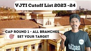 VJTI CUTOFF LIST 2023- 24 II Cap Round 1- All Branches II Set Your Target II - Vinod Sir II #vjti
