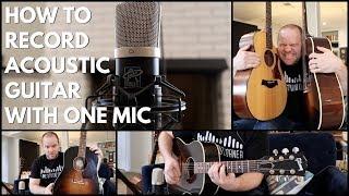 How to Record Acoustic Guitar with One Mic