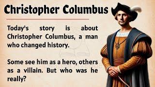 Christopher Columbus's Story || English Listening Practice  || Story Level 2  || Graded Reader