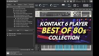Kontakt 6 Player 80s Library '' Best Of 80's Collection '' Soundpack