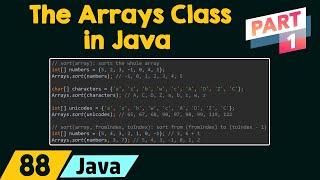 The Arrays Class in Java (Part 1)