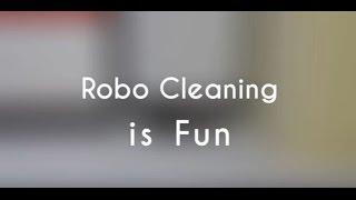 Robo Cleaning is Fun!