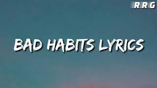 Bad Habits  song (lyrics)