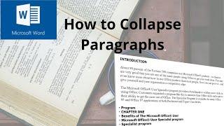 How to collapse paragraphs in Microsoft Word