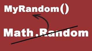 Custom Random number generator JavaScript (Algorithmic Project)