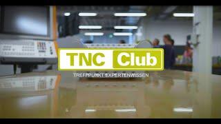 Der TNC Club: Alle Vorteile in 50 Sekunden