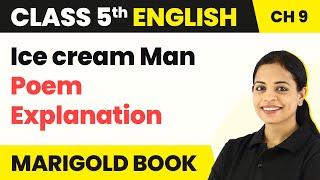 Class 5 English Unit 1 | Ice cream Man Poem Explanation | Class 5 English