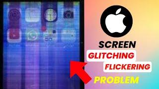 iPhone Screen Glitching or Flickering Problem Solution | iPhone Glitching Problem Solve