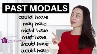 PAST MODALS: could have | may have | might have | must have | should have | would have - GRAMMAR