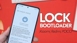 How To Lock Bootloader on Xiaomi, Redmi &  POCO Phones in 2023