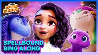 EVERY Song From Spellbound  Karaoke Sing Along | Spellbound | Netflix After School