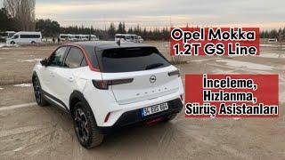 OPEL MOKKA 1.2 GS LINE AT8 130HP|INCELEME, HIZLANMA, SURUS ASISTANLARI…