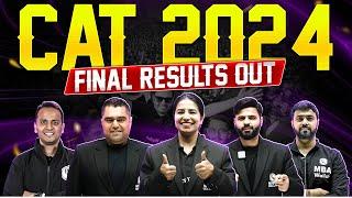 CAT 2024 FINAL RESULTS ARE OUT OFFICIALLY