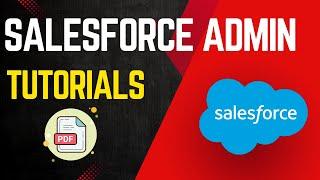 Salesforce Admin Training For Beginners | Complete Salesforce Admin Course Free