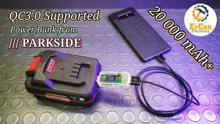 DIY 20 000 mAh QC3.0 Supported Parkside Power Bank from 20V 4Ah Parkside Battery! Just for $1