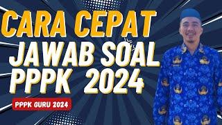 KUPAS TUNTAS CARA CEPAT JAWAB SOAL SJT GURU PPPK/PPG 2024