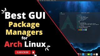 Best GUI Package Managers for Arch Linux