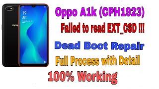 Oppo A1k(CPH1923) Failed to read EXT_CSD!!! / Dead Boot Repair.Full proof_Hindi