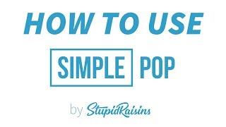 Stupid Raisins Simple Pop Tutorial