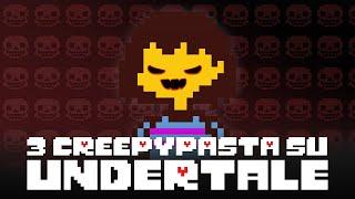 3 creepypasta su Undertale