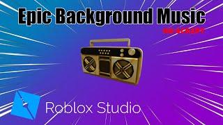 How to add in background music in Roblox Studio