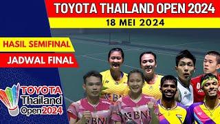 Hasil Semifinal & Jadwal Final Thailand Open 2024 || Final Mulai Pukul 12:00 WIB