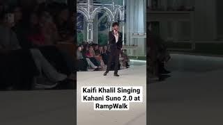 Kaifi Khalil singing Kahani Suno 2.0 at RampWalk Hum BCW #kaifikhalil #kahanisuno2 #rampwalk #trend