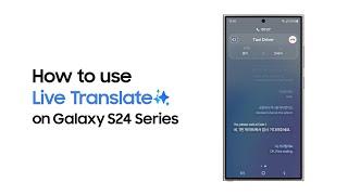 Galaxy S24 Ultra: How to use Live Translate | Samsung