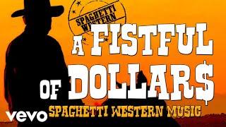 A Fistful of Dollars - Spaghetti Western Music Mix, Far West Music (HQ Audio)