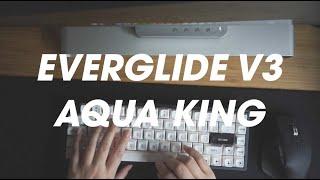 Everglide V3 Aqua King Switches Sound Test