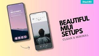 Clean and Minimal MIUI SetUps  | Best MIUI Home Screens with Best MIUI Themes