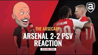 Arsenal 2-2 PSV Eindhoven Reaction | Arsecast