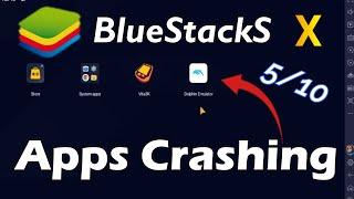 How to fix Apps keep Crashing on BlueStacks 5/10