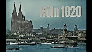 Köln 1920 - Das alte Rheinland in Farbe 2 - Kino-Premiere 15.12. Volksbühne am Rudolfplatz