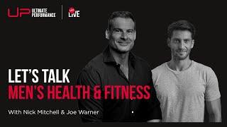 Nick Mitchell & Joe Warner Talk Men's Health & Fitness