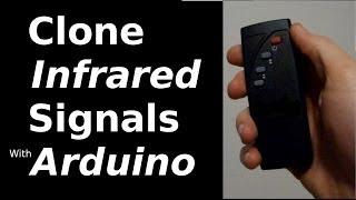 Fast Hacks #16 - Clone Infrared Signals with Arduino