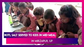 Uttar Pradesh Shocker: Roti With Salt Served To Students In Mid-Day Meal In Mirzapur Primary School