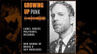 Polyvinyl Records w/ Bob Nanna (Braid & Hey Mercedes)