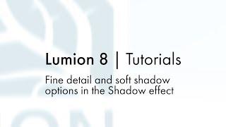 Effects: Light and Shadow - Fine detail and soft shadow options in the Shadow effect