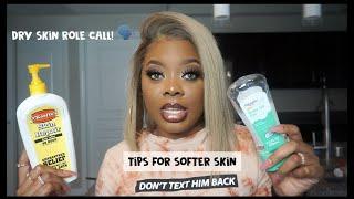 How To Have Softer Skin On A Budget | Tips For Dry Skin: Skin Care Routine