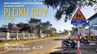  Congratulations to Pleiku City, Viet Nam! | Bloomberg Philanthropies