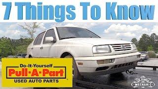 7 Things To Know About Pull A Part