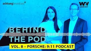 Behind the pod_Vol.8: Porsche "9:11 Podcast"