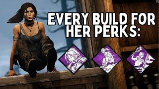 I MADE A PERK BUILD FOR EVERY ONE OF LARA CROFT'S PERKS