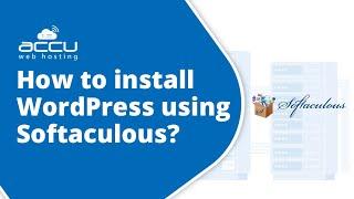 How to install WordPress using Softaculous?