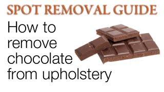 How to Remove Chocolate Stains from Upholstery | Spot Removal Guide