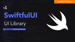 How to use SwiftfulUI in SwiftUI | Swift Packages #4