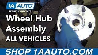 How to Replace Front Wheel Hub Assembly on any Car, Truck or SUV