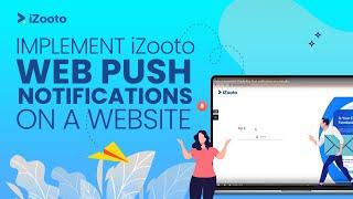 How to implement iZooto Web Push notifications on a website