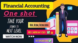 Financial Accounting one shot || full syllabus of financial accounting ||Bcoc 131 IGNOU || #bcom#bba